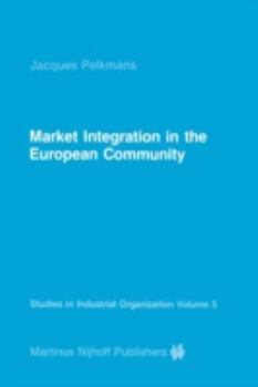 Paperback Market Integration in the European Community Book