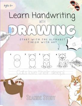 Paperback Learn Handwriting with Drawing: Alphabet and Word Tracing Practice for Elementary Kids, Sketch Lettering Print and Penmanship Writing Drills Workbook Book