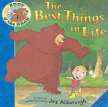 The Best Things in Life (Eddy & the Bear) - Book  of the Eddy and the Bear