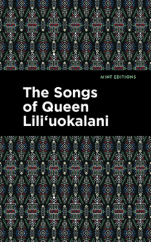 Paperback The Songs of Queen Lili'uokalani Book