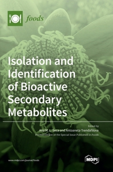 Hardcover Isolation and Identification of Bioactive Secondary Metabolites Book