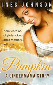 Paperback Pumpkin: a Cindermama Story Book