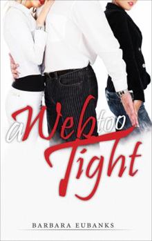 Paperback A Web Too Tight Book