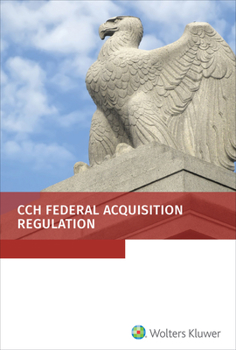 Paperback Federal Acquisition Regulation (Far) as of January 1, 2019: As of January 1, 2019 Book