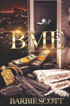 BME - Book #1 of the BME