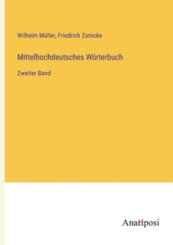 Paperback Mittelhochdeutsches Wörterbuch: Zweiter Band [German] Book