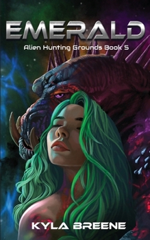Paperback Emerald: Alien Hunting Grounds Book 5 Book