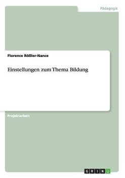 Paperback Einstellungen zum Thema Bildung [German] Book