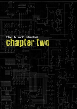 Paperback The Black Shadow - Chapter Two Book