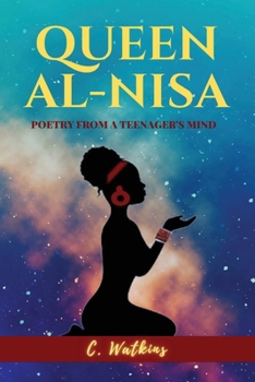 Paperback Queen Al-Nisa: Poetry From a Teenager's Mind Book
