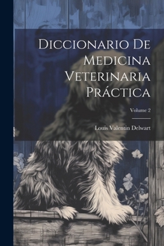 Paperback Diccionario De Medicina Veterinaria Práctica; Volume 2 [Spanish] Book