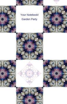 Your Notebook! Garden Party
