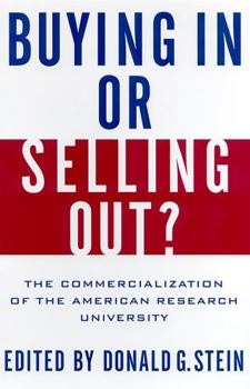 Hardcover Buying in or Selling Out?: The Commercialization of the American Research University Book