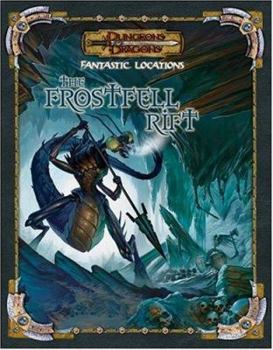 Paperback Fantastic Locations: The Frostfell Rift Book