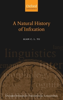 Hardcover A Natural History of Infixation Book