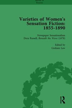 Hardcover Varieties of Women's Sensation Fiction, 1855-1890 Vol 6 Book