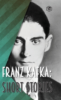 Hardcover Franz Kafka: Short Stories Book