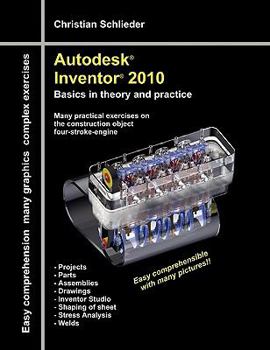 Paperback Autodesk(R) Inventor(R) 2010: Basics in theory and practice Book