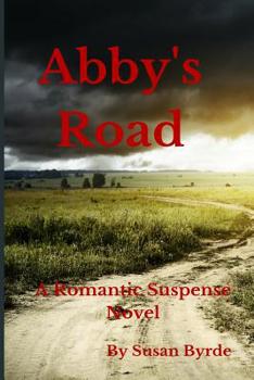 Paperback Abby's Road: A Romantic Suspense Novel Book