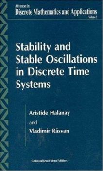 Hardcover Stability and Stable Oscillations in Discrete Time Systems Book