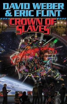 Crown of Slaves - Book #16 of the Honor Harrington FRG