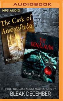 MP3 CD The Signalman and the Cask of Amontillado: A Full-Cast Audio Drama Book