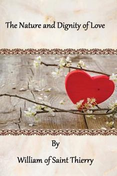 Paperback The Nature and Dignity of Love Book