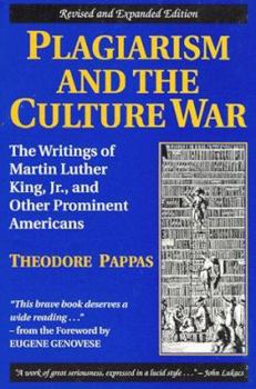 Paperback Plagiarism and the Culture War: The Writings of Martin Luther King, Jr., and Other Prominent Americans Book