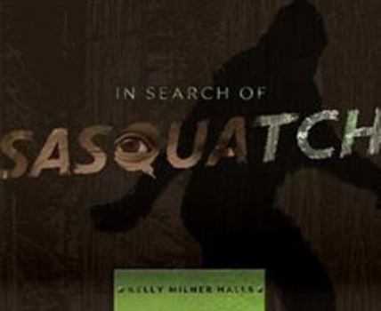 Hardcover In Search of Sasquatch Book