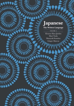 Paperback Japanese: The Written Language: Volume 2, Textbook Book