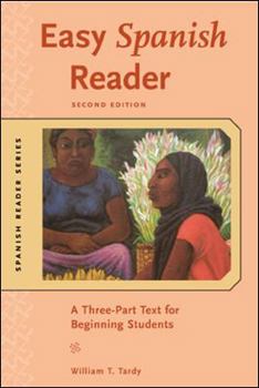 Paperback Easy Spanish Reader: A Three-Part Text for Beginning Students Book