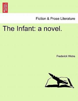 Paperback The Infant: A Novel. Book