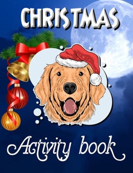 Paperback Christmas Activity book: Cute Christmas Coloring Books 8.5 x 11 Best Size Book