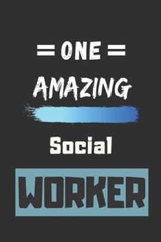 Paperback One Amazing Social Worker: lined notebook, Social Worker Appreciation Gift Book