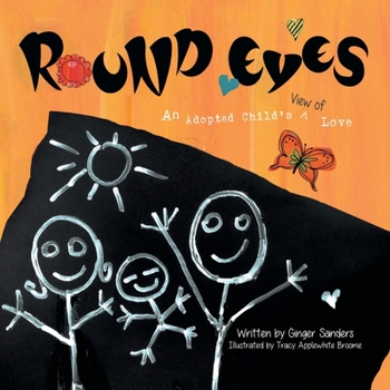 Paperback Round Eyes: An Adopted Child's View of Love Book