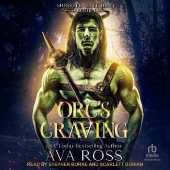 Orc's Craving: An Orc Fantasy Romance (Monster Mate Hunt) - Book #1 of the Monster Mate Hunt