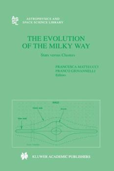 Paperback The Evolution of the Milky Way Book