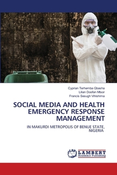 Paperback Social Media and Health Emergency Response Management Book