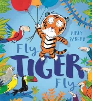 Hardcover Fly, Tiger, Fly! Book