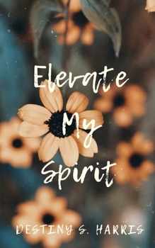 Paperback Elevate My Spirit Book