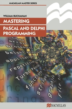 Paperback Mastering Pascal and Delphi Programming Book