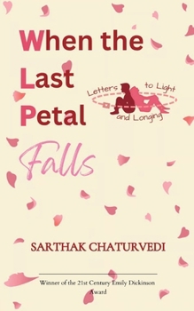 Paperback When the Last Petal Falls Book