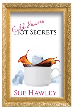 Paperback Cold Hearts/Hot Secrets Book