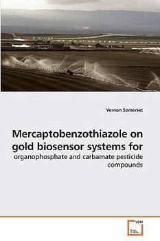 Paperback Mercaptobenzothiazole on gold biosensor systems for Book