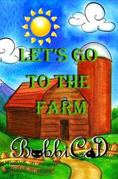 Hardcover Let's Go to the Farm Book