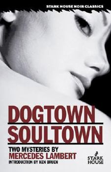 Dogtown & Soultown - Book  of the Whitney Logan