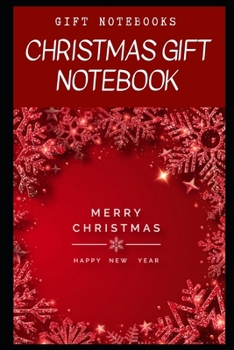 Paperback Christmas Gift Notebook: Great Lined Notebook Inspired by Christmas Book