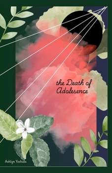 Paperback The Death of Adolesence Book