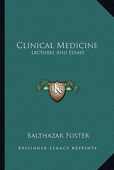 Paperback Clinical Medicine: Lectures And Essays Book