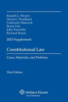 Paperback Constitutional Law: Cases, Materials, and Problems, Third Edition, 2013 Case Supplement Book